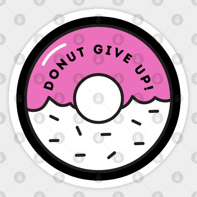 Donut Give Up Sticker by ZUCCACIYECIBO